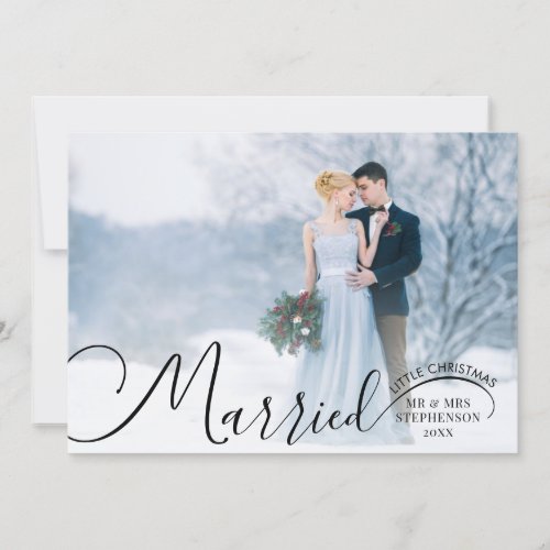 Newlywed 2 Photo Script Married Little Christmas Holiday Card