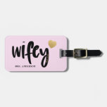Newlywed Wifey Typography Luggage Tag at Zazzle