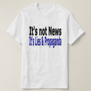 News Media Lies and Propaganda black and blue text T-Shirt