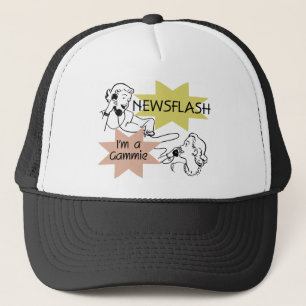 Newsflash I'm a Gammie t-shirts and Gifts Trucker Hat