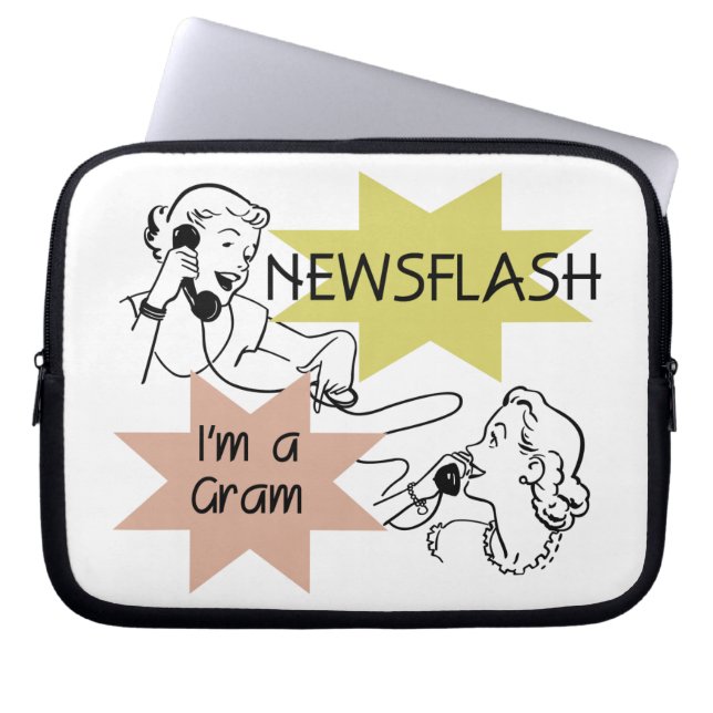 Newsflash I'm a Gram Gifts Laptop Sleeve (Front)