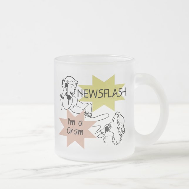 Newsflash I'm a Gram T-shirts and Gifts Frosted Glass Coffee Mug (Right)