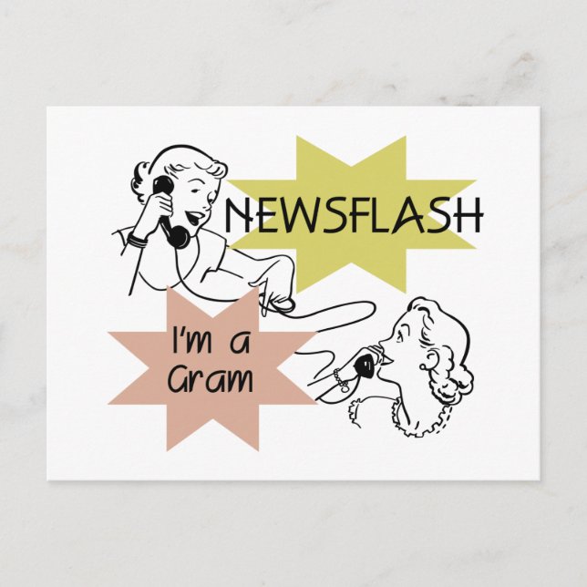 Newsflash I'm a Gram T-shirts and Gifts Postcard (Front)