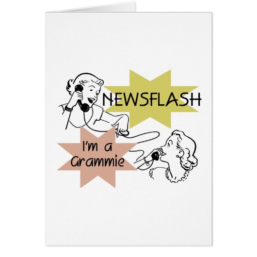 Newsflash I'm a Grammie T-shirts and Gifts (Front)