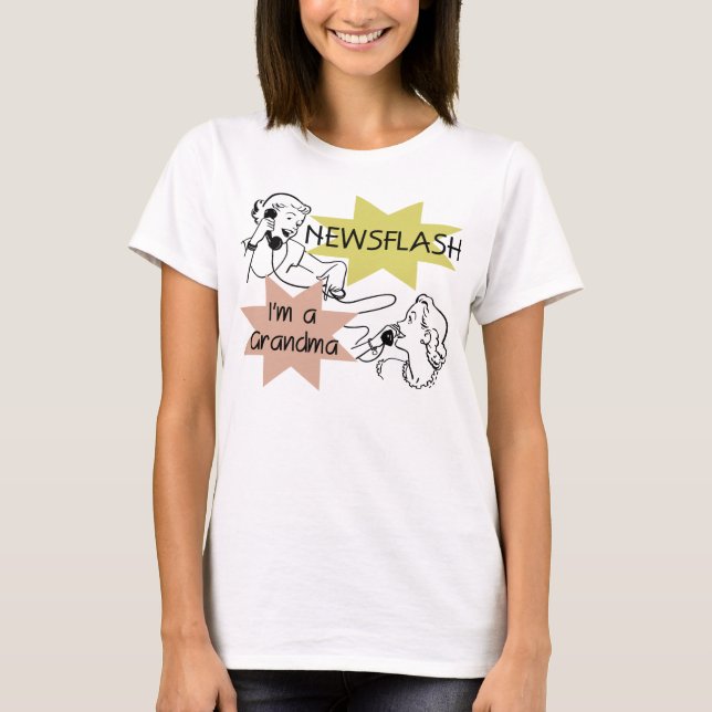 Newsflash I'm a Grandma T-shirts and Gifts (Front)