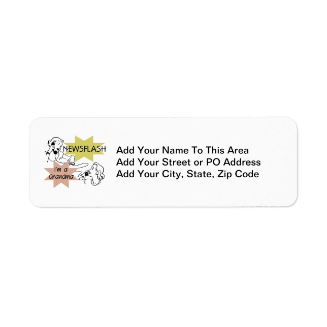Newsflash I'm a Grandma T-shirts and Gifts Label (Front)