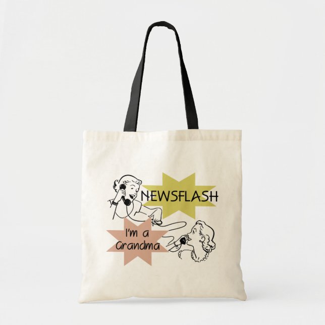Newsflash I'm a Grandma T-shirts and Gifts Tote Bag (Front)