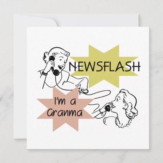 Newsflash I'm a Granma Tshirts and Gifts (Front)