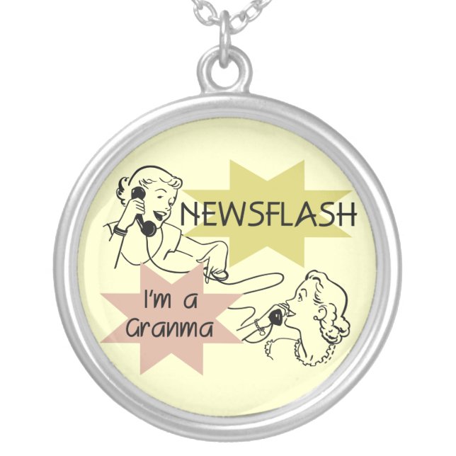 Newsflash I'm a Granma Tshirts and Gifts Silver Plated Necklace (Front)