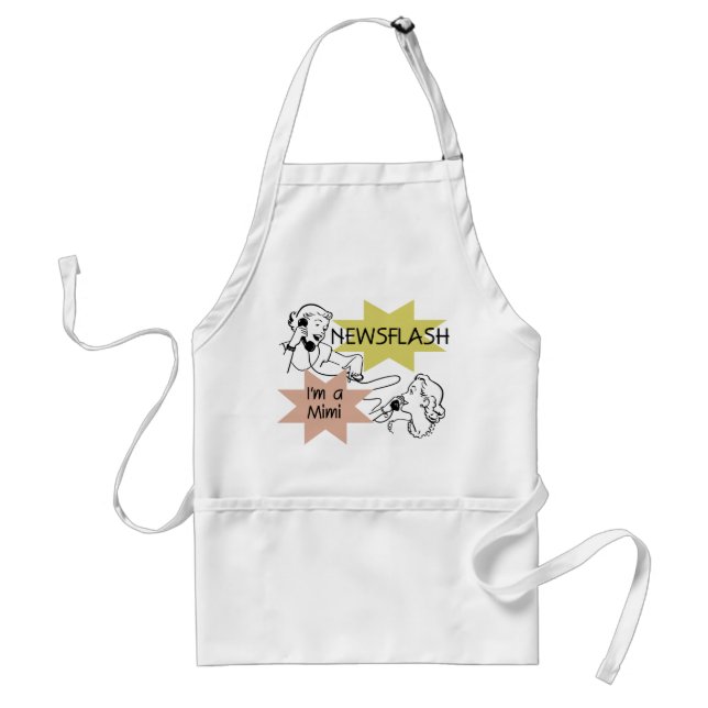 Newsflash I'm a Mimi Tshirts and Gifts Adult Apron (Front)
