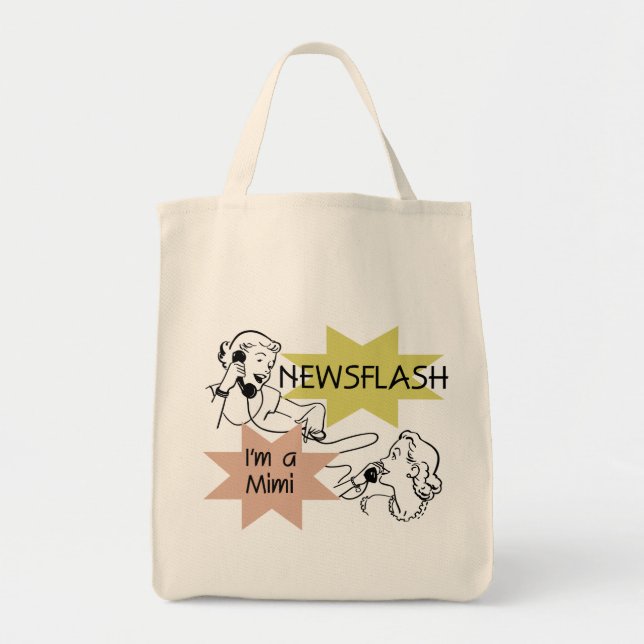 Newsflash I'm a Mimi Tshirts and Gifts Tote Bag (Front)