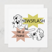Newsflash I'm a Nana T-shirts and Gifts (Front/Back)