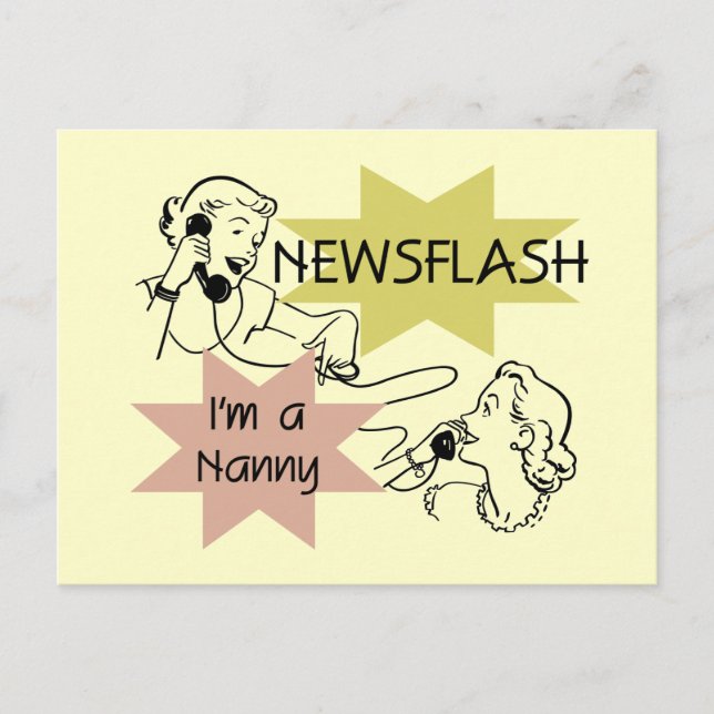 Newsflash I'm a Nanny T-shirts and Gifts Postcard (Front)