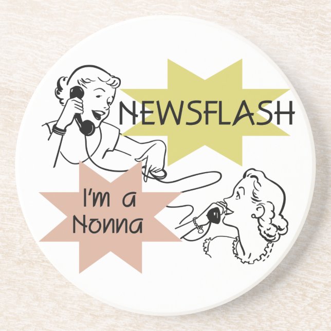 Newsflash I'm a Nonna Tshirts and Gifts Coaster (Front)