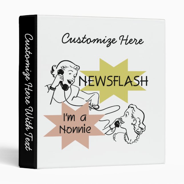 Newsflash I'm a Nonnie Tshirts and Gifts Binder (Front/Spine)