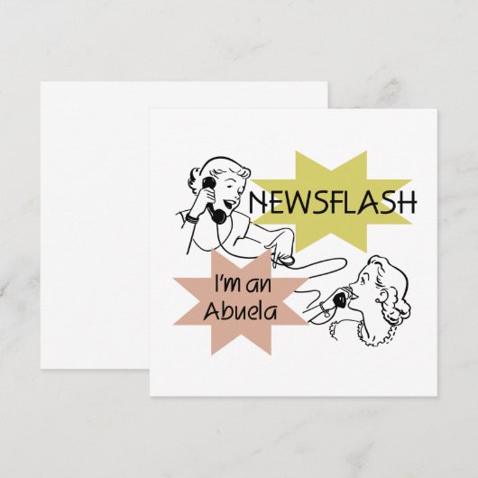 Newsflash I'm an Abuela T-shirts and Gifts (Front/Back)