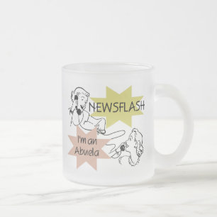 Newsflash I'm an Abuela T-shirts and Gifts Frosted Glass Coffee Mug