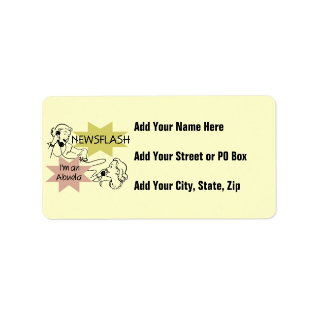 Newsflash I'm an Abuela T-shirts and Gifts Label (Front)