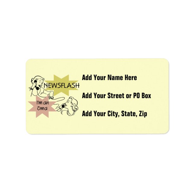 Newsflash I'm an Oma T-shirts and Gifts Label (Front)
