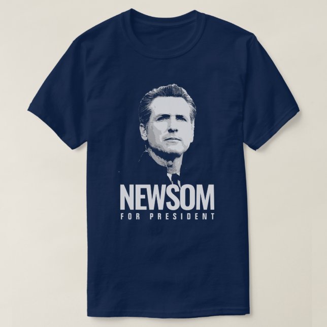 Newsom for President T-Shirt (Design Front)