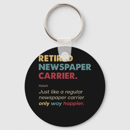 Newspaper Carrier _ Retired Retro Definition Desig Keychain