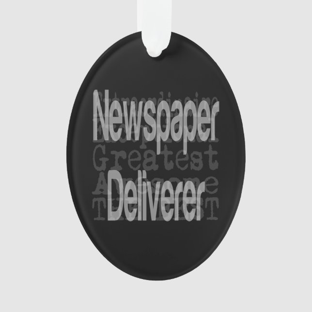 Newspaper Deliverer Extraordinaire Ornament (Front)