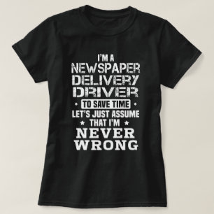 Newspaper Delivery Driver T-Shirt