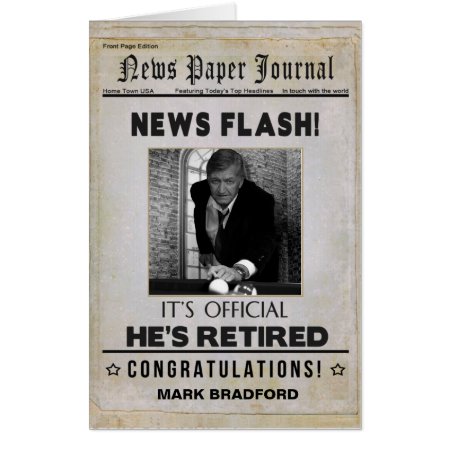 Newspaper, He's Retired, Photo Insert, Huge Card