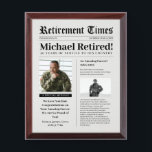 Newspaper Retirement Plaque Gift for Military Vet<br><div class="desc">Create a newspaper wood plaque for your military,  police,  fireman or first responder. Edit with your retiree's details. Add a special message from your family. List your career achievements.</div>