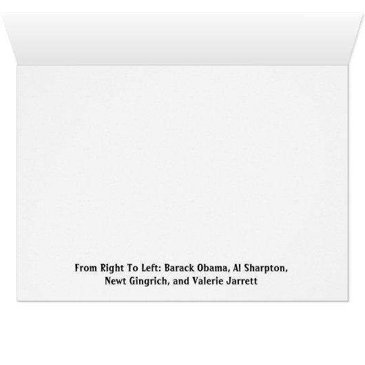 Newt Gingrich, Barack Obama, Jarrett & Sharpton (Inside Horizontal (Bottom))