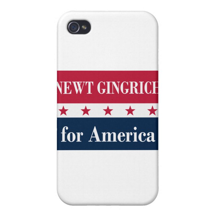 Newt Gingrich for America Cases For iPhone 4