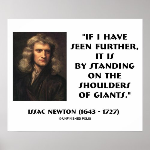 Newton Standing On The Shoulders Of Giants Poster