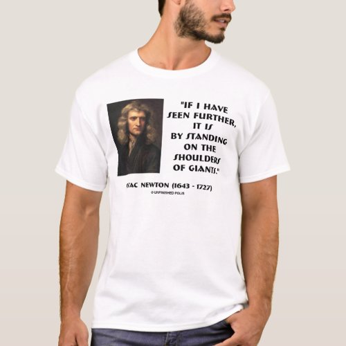 Newton Standing On The Shoulders Of Giants T_Shirt