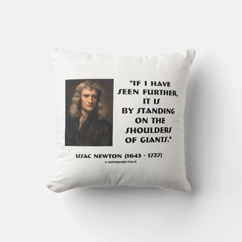 Newton Standing On The Shoulders Of Giants Throw Pillow
