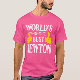 Newton Surname Team Family Last Name World's Best T-Shirt
