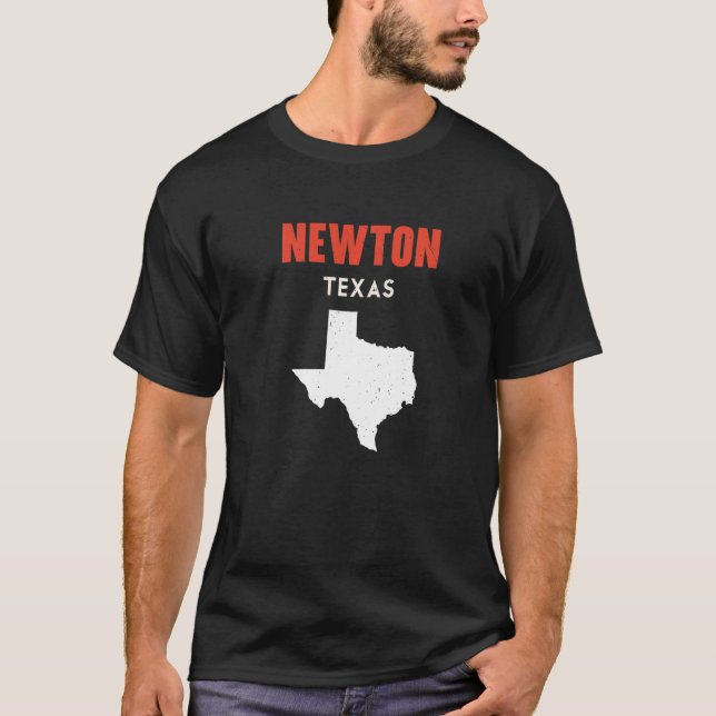 Newton Texas USA State America Travel Texas   T-Shirt (Front)