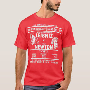 Newton vs Leibniz  Mathematician Gift Math Calculu T-Shirt