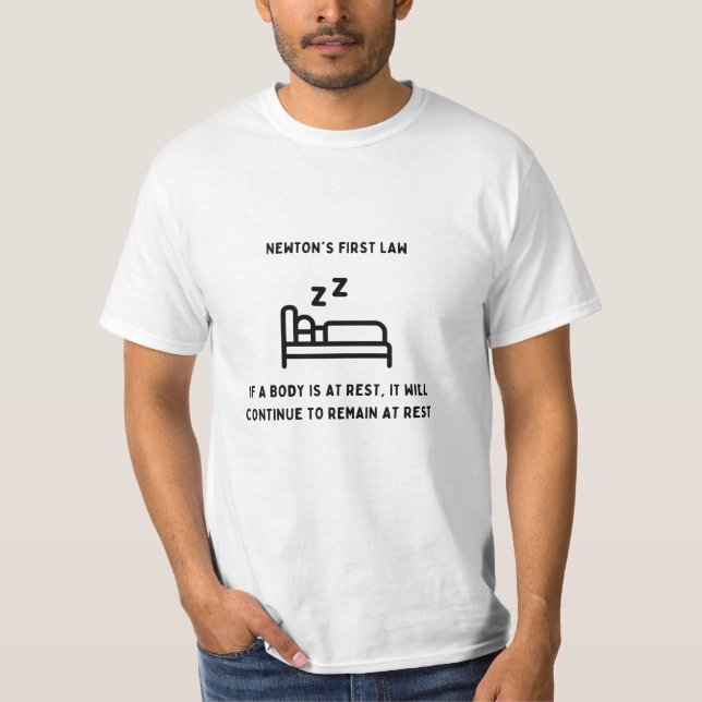 Newton's first law T-Shirt (Front)
