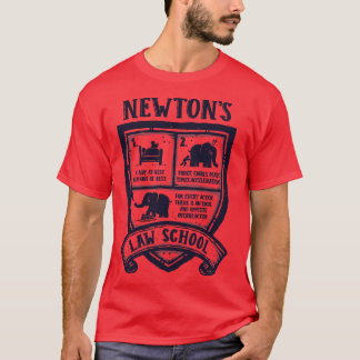 Newtons Law School T-Shirt