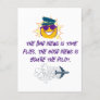 NewYear Quotes bad news is time flies.you're pilot Postcard