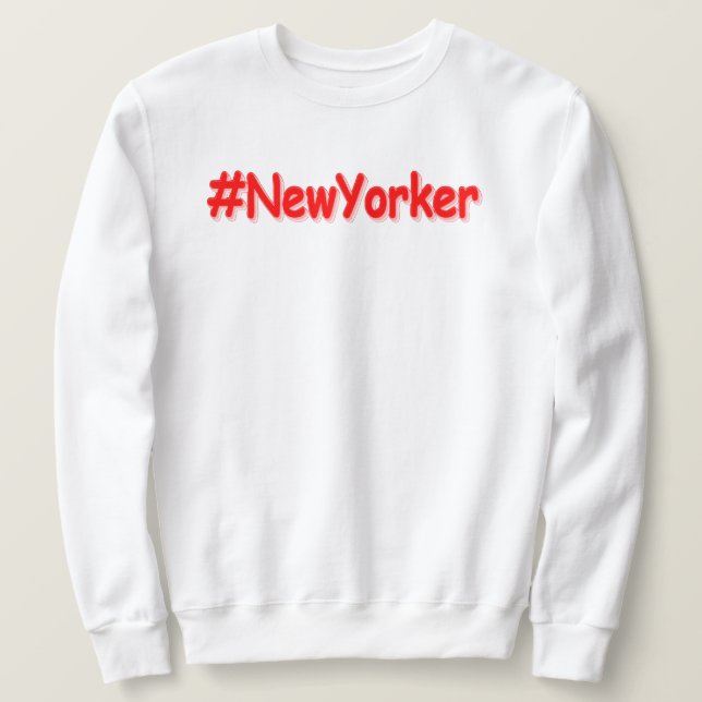 "#NewYorker " Cute Design. Buy Now Sweatshirt (Design Front)