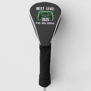 Next Level 2025 Play Win Repeat Funny Gaming Gamer Golf Head Cover
