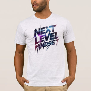 "Next Level Mindset" Motivational Quote T-Shirt