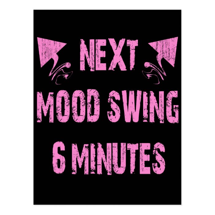 NEXT MOOD SWING 6 MINUTES POST CARDS