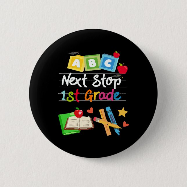 Next Stop 1st Grade Preschool Graduation 2024 Boy  Button (Front)