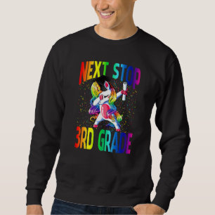 Next Stop 3rd Grade Graduation Unicorn   Sweatshirt