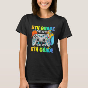 Next stop 6th grade 5th grade nailed it Graduate V T-Shirt