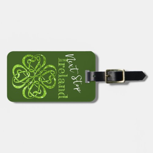 Next Stop Ireland Luggage Tag