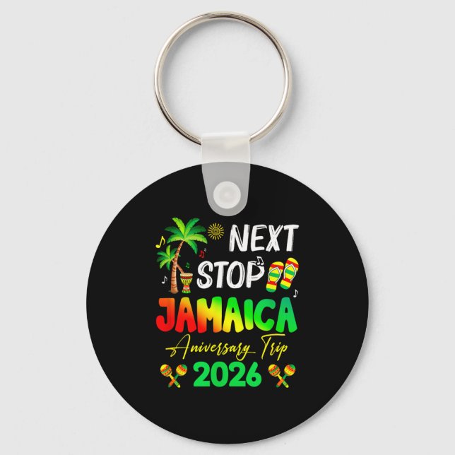 Next Stop Jamaica 2026 Couples Anniversary Family  Keychain (Front)