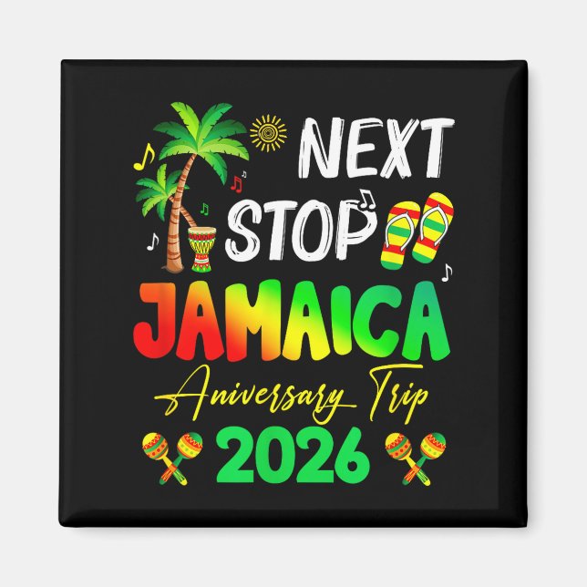 Next Stop Jamaica 2026 Couples Anniversary Family  Magnet (Front)